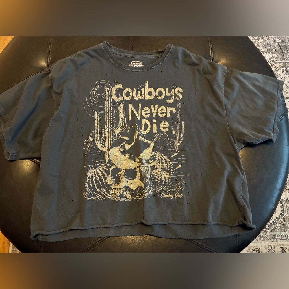 Cowboys Never Die Shirt - Gray